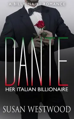 Dante, su multimillonario italiano - Dante, Her Italian Billionaire