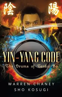 Código Yin-Yang: Los Tambores de Tenkai-Bo - Yin-Yang Code: The Drums of Tenkai-Bo