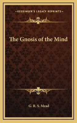 La gnosis de la mente - The Gnosis of the Mind