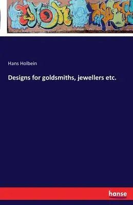 Diseños para orfebres, joyeros, etc. - Designs for goldsmiths, jewellers etc.