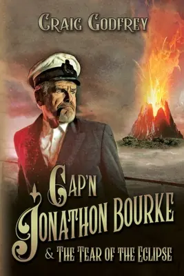 Capitán Jonathon Bourke La lágrima del eclipse - Cap'n Jonathon Bourke: The Tear of the Eclipse