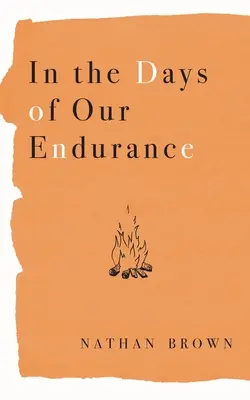 En los días de nuestra resistencia - In the Days of Our Endurance