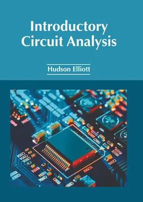 Análisis introductorio de circuitos - Introductory Circuit Analysis