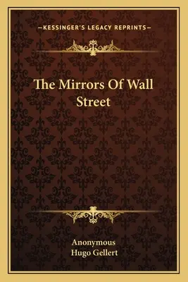 Los espejos de Wall Street - The Mirrors Of Wall Street