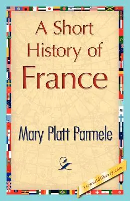 Breve historia de Francia - A Short History of France