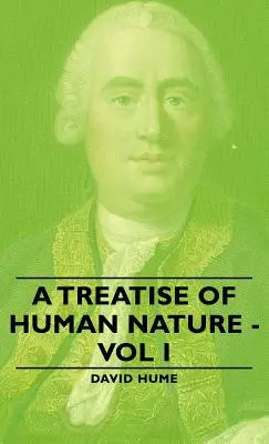 Tratado de la naturaleza humana - Tomo I - A Treatise of Human Nature - Vol I