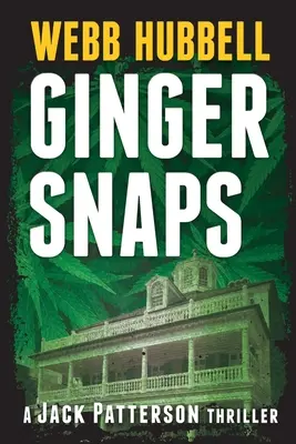 Ginger Snaps: Un thriller de Jack Patterson Volumen 2 - Ginger Snaps: A Jack Patterson Thriller Volume 2