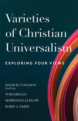 Variedades del universalismo cristiano - Varieties of Christian Universalism