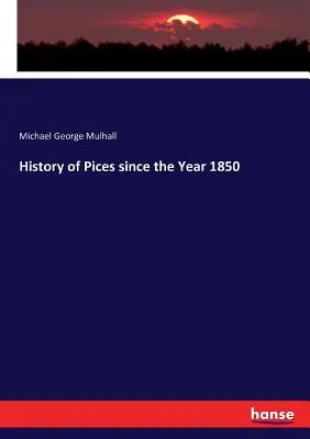 Historia de Pices desde 1850 - History of Pices since the Year 1850