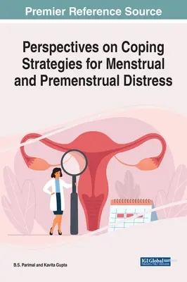 Perspectivas sobre las estrategias de afrontamiento del malestar menstrual y premenstrual - Perspectives on Coping Strategies for Menstrual and Premenstrual Distress