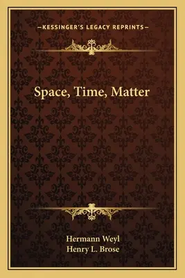 Espacio, Tiempo, Materia - Space, Time, Matter