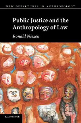 Justicia pública y antropología del derecho - Public Justice and the Anthropology of Law