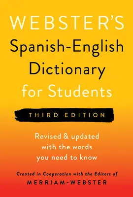 Diccionario Español-Inglés Webster para Estudiantes, Tercera Edición - Webster's Spanish-English Dictionary for Students, Third Edition