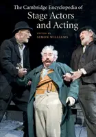 The Cambridge Encyclopedia of Stage Actors and Acting (Enciclopedia Cambridge de actores de teatro e interpretación) - The Cambridge Encyclopedia of Stage Actors and Acting