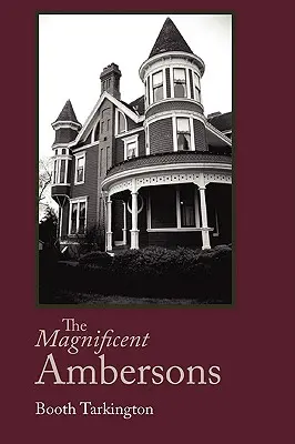 The Magnificent Ambersons, edición en gran formato - The Magnificent Ambersons, Large-Print Edition