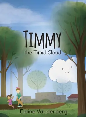 Timmy, la nube tímida - Timmy, the Timid Cloud