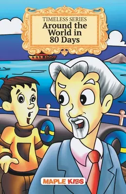 La vuelta al mundo en 80 días - Timeless Series - Around the World in 80 Days - Timeless Series