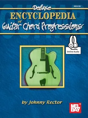 Enciclopedia de lujo de progresiones de acordes para guitarra - Deluxe Encyclopedia of Guitar Chord Progressions