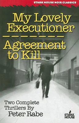 Mi adorable verdugo / Acuerdo para matar - My Lovely Executioner / Agreement to Kill