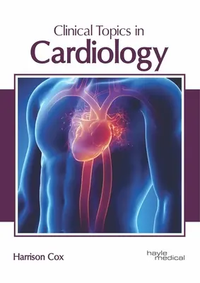 Temas clínicos de cardiología - Clinical Topics in Cardiology