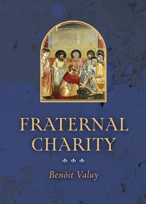 La caridad fraternal - Fraternal Charity