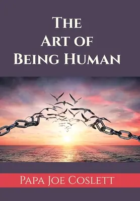 El arte de ser humano - The Art of Being Human