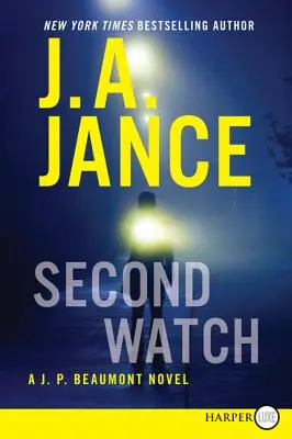 La segunda guardia: Una novela de J. P. Beaumont - Second Watch: A J. P. Beaumont Novel