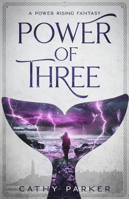 El poder de tres: La novela de una ballena, una mujer y un niño alienígena - Power of Three: The Novel of a Whale, a Woman, and an Alien Child