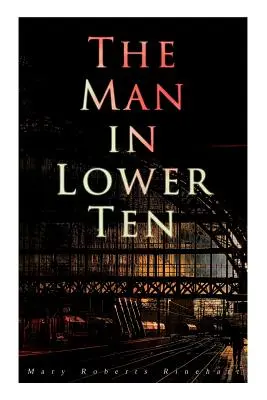 El hombre del piso diez Novela de misterio y asesinatos - The Man in Lower Ten: Murder Mystery Novel