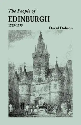 Habitantes de Edimburgo [Escocia], 1725-1775 - People of Edinburgh [Scotland], 1725-1775