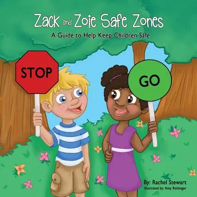 Zack y Zoie Zonas Seguras: Una guía para ayudar a mantener a salvo a los niños - Zack and Zoie Safe Zones: A Guide to Help Keep Children Safe