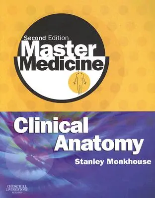 Master Medicine: Anatomía clínica - Master Medicine: Clinical Anatomy