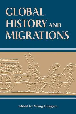 Historia global y migraciones - Global History And Migrations