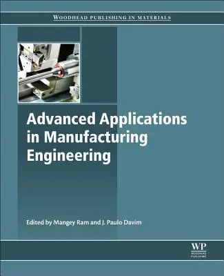 Aplicaciones Avanzadas en Ingeniería de Fabricación - Advanced Applications in Manufacturing Engineering