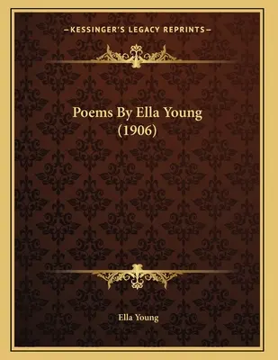 Poemas de Ella Young (1906) - Poems By Ella Young (1906)