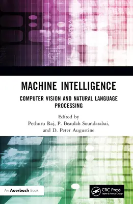 Inteligencia Artificial: Visión por ordenador y procesamiento del lenguaje natural - Machine Intelligence: Computer Vision and Natural Language Processing