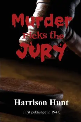 El asesinato elige al jurado - Murder Picks the Jury