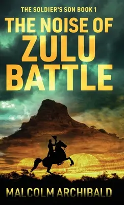 El ruido de la batalla zulú - The Noise of Zulu Battle