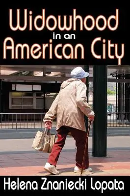 Viudedad en una ciudad americana - Widowhood in an American City