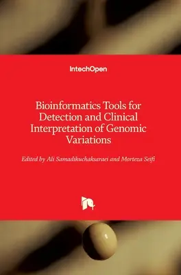 Herramientas Bioinformáticas para la Detección e Interpretación Clínica de Variaciones Genómicas - Bioinformatics Tools for Detection and Clinical Interpretation of Genomic Variations