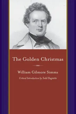 La Navidad dorada: A Chronicle of St. John's, Berkeley, Compiled from the Notes of a Briefless Barrister (Crónica de St. John's, Berkeley, recopilada de las notas de un abogado sin experiencia) - The Golden Christmas: A Chronicle of St. John's, Berkeley, Compiled from the Notes of a Briefless Barrister