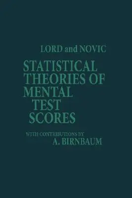 Teorías estadísticas de las puntuaciones de los tests mentales (PB) - Statistical Theories of Mental Test Scores (PB)