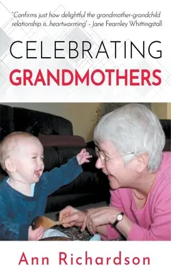 Celebrando a las abuelas: Las abuelas hablan de su vida - Celebrating Grandmothers: Grandmothers Talk About their Lives