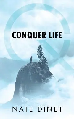 Conquistar la vida - Conquer Life