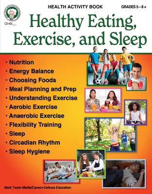 Cuaderno de ejercicios sobre alimentación sana, ejercicio y sueño - Healthy Eating, Exercise, and Sleep Workbook