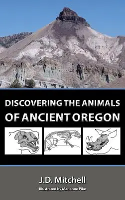 Descubriendo los animales de la antigua Oregón - Discovering the Animals of Ancient Oregon