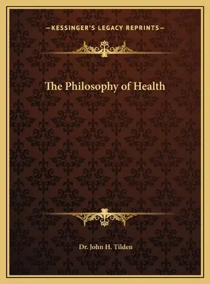 La filosofía de la salud - The Philosophy of Health