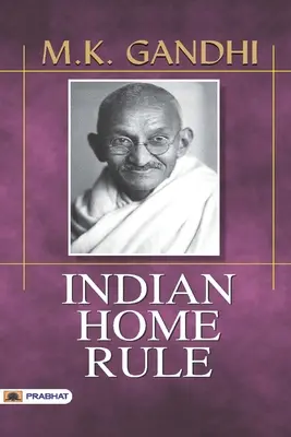 La autonomía india - Indian Home Rule