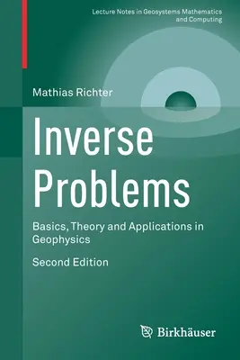 Problemas Inversos: Fundamentos, Teoría y Aplicaciones en Geofísica - Inverse Problems: Basics, Theory and Applications in Geophysics
