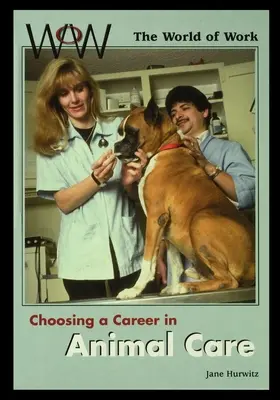 Elegir una carrera en el cuidado de animales - Choosing a Career in Animal Care